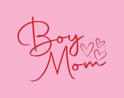 jongen mama, typografie t-shirt vector kunst voor moeder dag, mama, mama, Svg, typografie t overhemd ontwerp