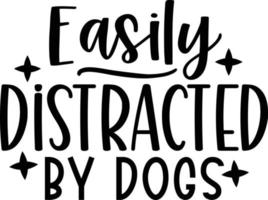 gemakkelijk afgeleid door honden hond leven het beste typografie t-shirt ontwerp premie vector