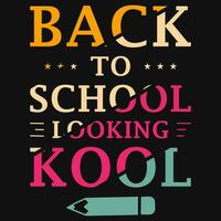 terug naar school- typografie t-shirt ontwerp vector