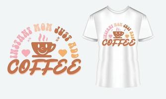 koffie citaten vector typografie koffie ontwerp, citaten t overhemd ontwerpen