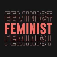 vrouwen dag feministisch vector t-shirt ontwerp