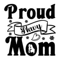 trots marine mama, moeder dag t overhemd afdrukken sjabloon, typografie ontwerp voor mam mama mama dochter grootmoeder meisje Dames tante mam leven kind het beste mam aanbiddelijk overhemd vector