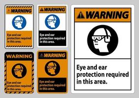 waarschuwingsbord oog- en gehoorbescherming vereist in dit gebied vector