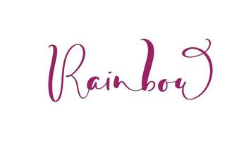 vector belettering kalligrafie tekst regenboog. zomer hand getekend geïsoleerde zin woord. borstel samenstelling illustratie doodle geïsoleerde ontwerp voor wenskaart, print