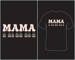 mama typografie grafisch t-shirt ontwerp pro downloaden vector