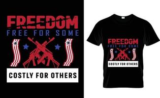 vrijheid voor vrij...onafhankelijkheid dag t overhemd ontwerp vector