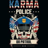 karma Politie grafiek t-shirt ontwerp vector