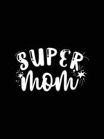 kleurrijk belettering moeders dag citaat gelukkig mam overhemd vector typografie mama liefdes t-shirt ontwerp