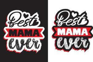 het beste mama ooit grafisch ontwerp voor t-shirt, kaarten, kader kunstwerk, Tassen, mokken, stickers, tuimelaars, telefoon gevallen, afdrukken enz. vector