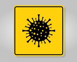 waarschuwingsbord, waarschuwing uitbraak coronavirus covid 19 vector