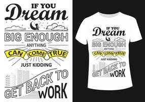 droom t-shirt ontwerp vector
