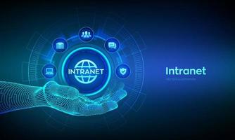 intranet icoon in robot hand. globaal netwerk verbinding technologie concept Aan virtueel scherm. intranet bedrijf zakelijke communicatie document beheer systeem dms. vector illustratie.