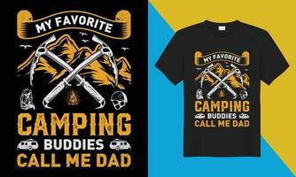 camping t-shirt ontwerp, 'Mijn favoriete camping maatjes telefoontje me pa' vector