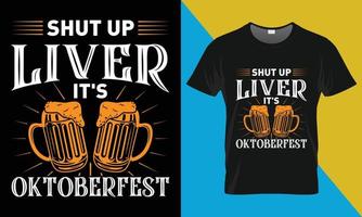 oktoberfeest t-shirt ontwerp, shut omhoog lever zijn oktoberfeest vector