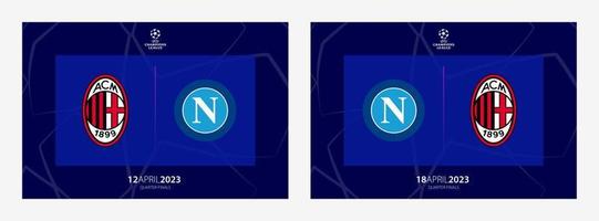 Milaan vs Napels, kwartfinale uefa kampioenen liga 2022-23. tbilisi, Georgië - april 06, 2023. vector