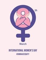 Internationale vrouwen dag poster. gerechtigheid, knuffels. omarm gelijkheid vrouwen dag campagne thema. vector