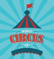 wereld circus dag. poster, banier voor circus dag. een tent met een opschrift in rood en blauw kleuren tegen de achtergrond van divergerend stralen. vector illustratie eps10