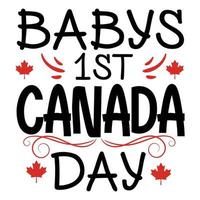 mijn 1 st Canada dag typografie ontwerp 1e van juli Canada dag vector