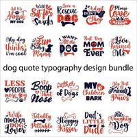 hond citaat typografie ontwerp en bundel voor t-shirt, kaarten, kader kunstwerk, Tassen, mokken, stickers, tuimelaars, telefoon gevallen, afdrukken enz. vector