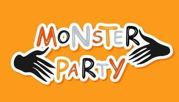 monster feest. schattig halloween ontwerp met monster handen. handgeschreven belettering vector