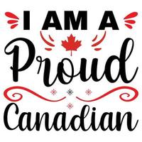 ik ben trots Canadees t overhemd, gelukkig Canada dag typografie t overhemd ontwerp ,Canada dag t overhemd , 1e van juli Canada dag vector