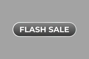 flash uitverkoop knop. toespraak bubbel, banier etiket flash uitverkoop vector