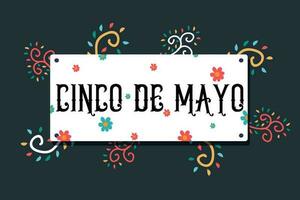 cinco de mayo banier sjabloon voor Mexico onafhankelijkheid viering met vlaggen, bloemen, decoraties- mei 5, federaal vakantie in Mexico. feest banier en poster ontwerp. vector