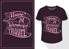 hebben een geweldig reizen citaten typografie belettering voor t overhemd ontwerp. reizen t-shirt ontwerp vector