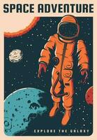 ruimte reizen avontuur, astronaut retro poster vector