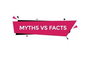 mythen vs feiten vectoren.teken etiket bubbel toespraak mythen vs feiten vector