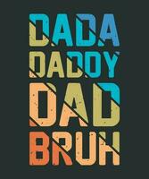 dada papa vader bruh grappig vader t-shirt ontwerp vector