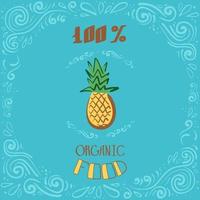 dit is een doodle illustratie van een ananas met vintage patronen en belettering 100 procent biologisch voedsel vector