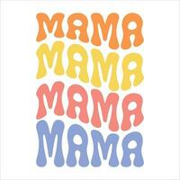 mama mama mama mama. moeder dag retro typografie ontwerp vector