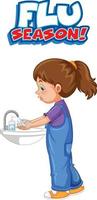 griepseizoen lettertype ontwerp met een meisje haar handen wassen op witte achtergrond vector