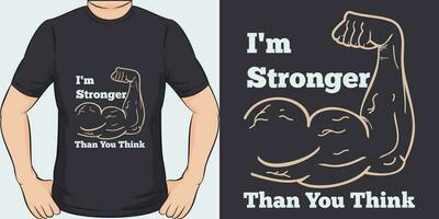ik ben sterker dan u denken, motiverende citaat t-shirt ontwerp. vector