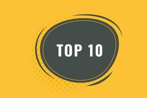 top 10 knop. toespraak bubbel, banier etiket top 10 vector