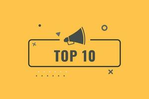 top 10 knop. toespraak bubbel, banier etiket top 10 vector