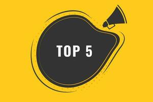 top 5 knop. toespraak bubbel, banier etiket top 5 vector