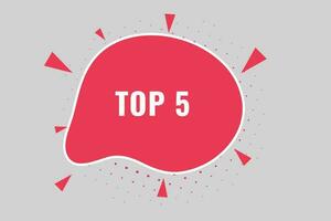top 5 knop. toespraak bubbel, banier etiket top 5 vector