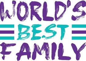 s werelds het beste familie t-shirt ontwerp vector