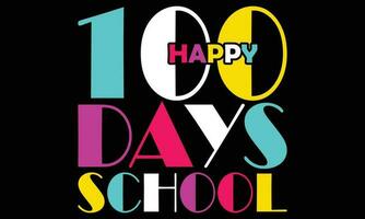 gelukkig 100ste dag van school- t-shirt ontwerp. felicitatie- belettering voor de viering van de honderdste dag van de leerling van de school. vector illustratie voor ontwerp groet kaarten, t-shirt, poster