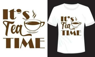 zijn thee tijd t-shirt ontwerp vector illustratie