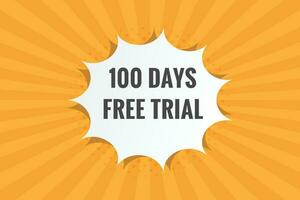 100 dagen vrij beproeving banier ontwerp. 100 dag vrij banier achtergrond vector