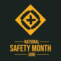 nationaal veiligheid maand in juni. jaar- maand lang gevierd in Verenigde staten. banier ontwerp sjabloon vector illustratie achtergrond ontwerp.