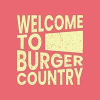 Welkom naar hamburger land retro typografie t overhemd ontwerp vector