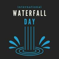 een poster voor Internationale waterval dag vector