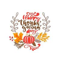 vector kalligrafie belettering tekst happy thanksgiving day en illustratie van gele bladeren en rode pompoen. herfst thanksgiving concept