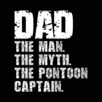 vader de Mens de mythe de ponton gezagvoerder vader dag overhemd vector