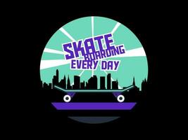 ontwerp t-shirt streetwear kleding skateboarden elke dag vector typografie perfect voor modern kleding