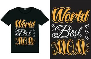 wereld het beste mam typografie t-shirt ontwerp en sjabloon vector